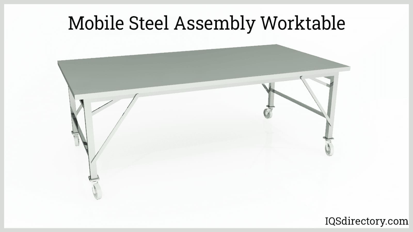 mobile steel assembly worktable