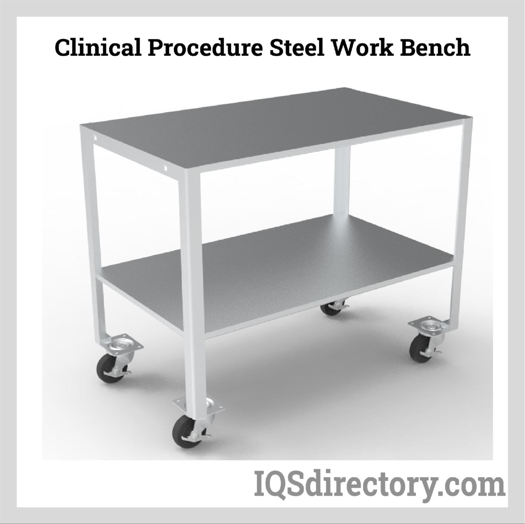 Clinical Procedure Steel Work Bench